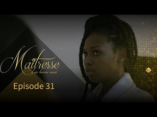 Série - Maitresse d'un homme marié - Episode 31