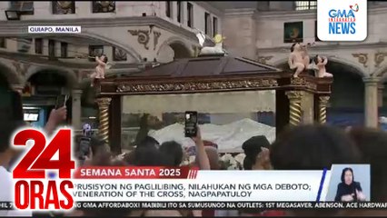 Prusisyon ng paglilibing, nilahukan ng mga deboto; Veneration of the Cross, nagpapatuloy | 24 Oras