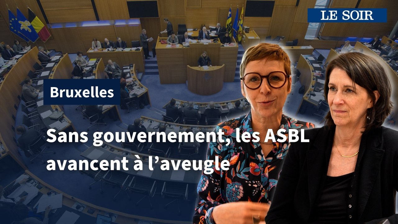 Bruxelles : sans gouvernement, les ASBL s'inquiètent pour leur avenir ...