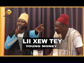 Bonus Lii Xew Tey - Saison 2 - YOUNG MONEY