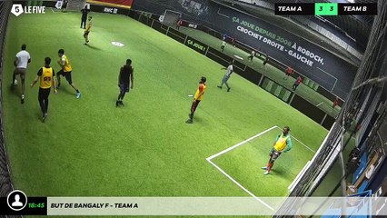 But de Bangaly F - Team A