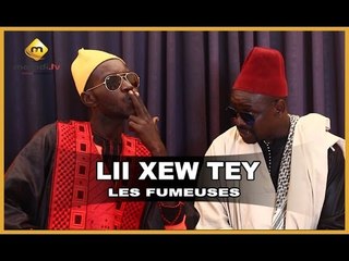 Lii Xew Tey - Saison 2 - LES FUMEUSES