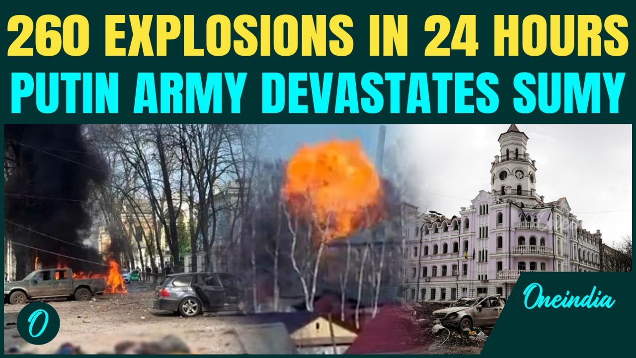 Russia Launches Brutal Assault on Ukrainian Border Sumy: 141 Attacks, 257 Explosions in Just 24 Hrs.
