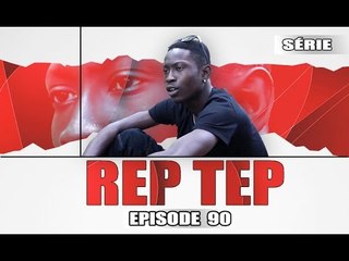 Rep Tep - Episode 90 - (MBR)