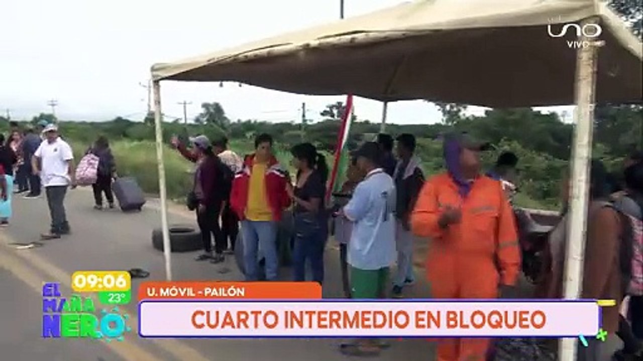 CUARTO INTERMEDIO EN BLOQUEO EN PAILÓN