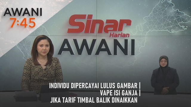 AWANI 7:45 [17/4/2025] – Individu dipercayai lulus gambar | Vape isi ganja | Jika tarif timbal balik dinaikkan