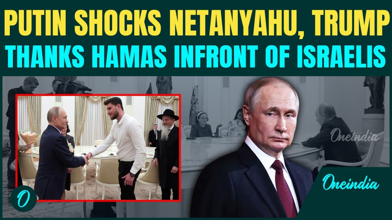 Putin’s SHOCKING Praise of Hamas Fumes Trump, Netanyahu; ‘Hamas Did a Great Humanitarian Act’