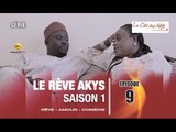 Série - Le Rêve Akys - Episode 9
