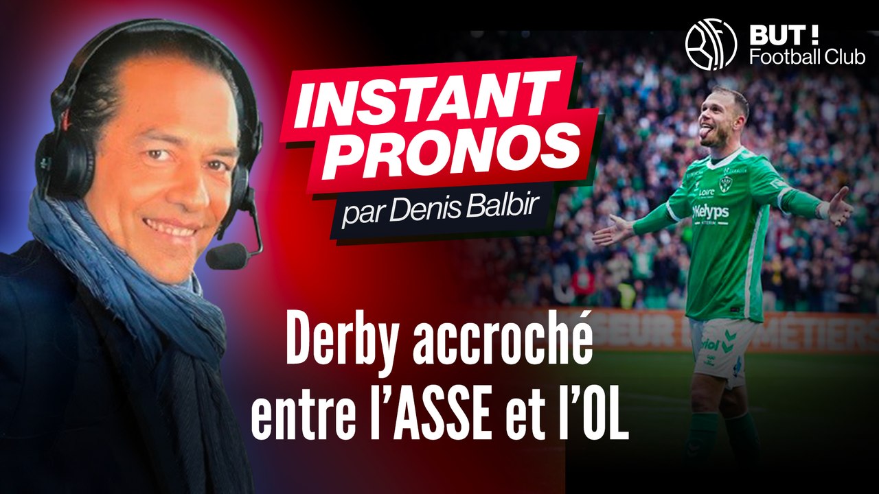 Derby accroché entre l'ASSE et l'OL - Les pronos du But Football Club