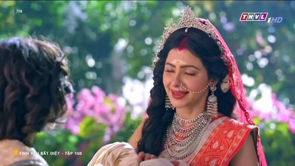 TÌNH YÊU BẤT DIỆT - TẬP 150 - LỒNG TIẾNG - PHIM ẤN ĐỘ THVL1 - TINH YEU BAT DIET