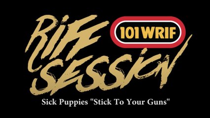 Riff Sessions: Sick Puppies "Stick To Your Guns"
