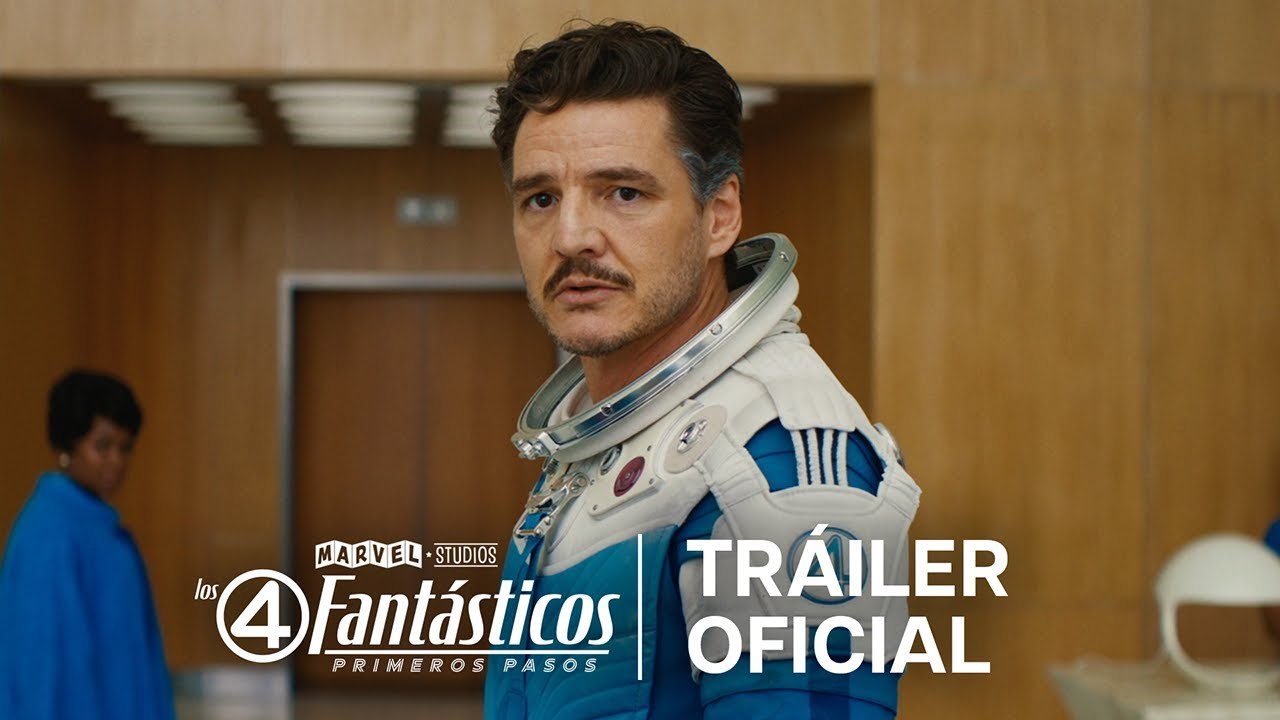 Los 4 Fantásticos Primeros Pasos - Tráiler Oficial