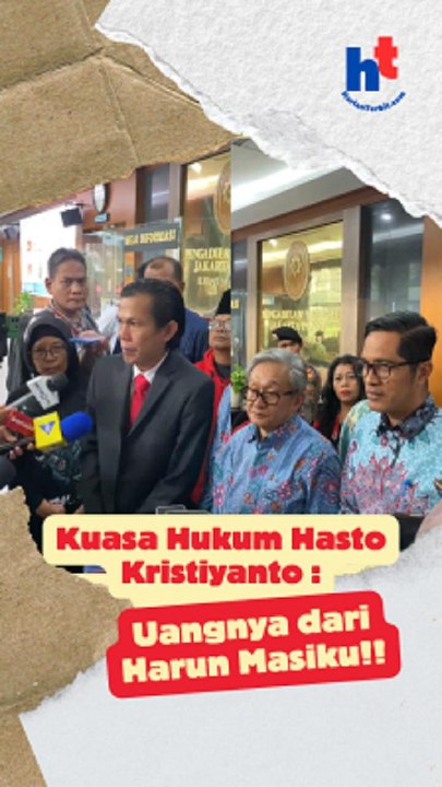 Kuasa Hukum Hasto Kristiyanto : Uangnya dari Harun Masiku