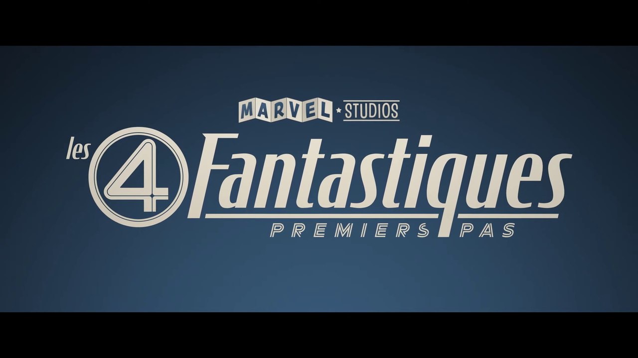 LES QUATRES FANTASTIQUES: Premiers Pas (2025) Bande Annonce VF #2 - HD