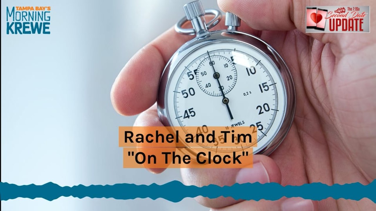 The 7:15 Second Date Update - On The Clock