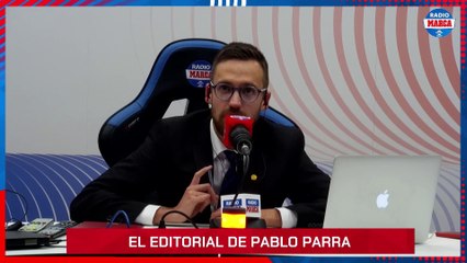 El Editorial de Pablo Parra