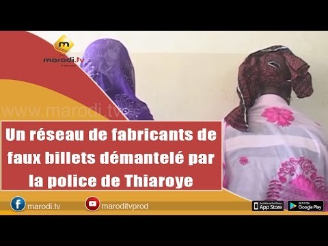 Un réseau de fabricants de faux billets démantelé par la police de Thiaroye
