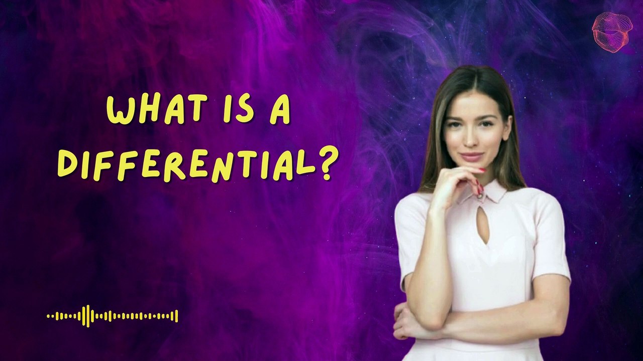 What is a Differential?