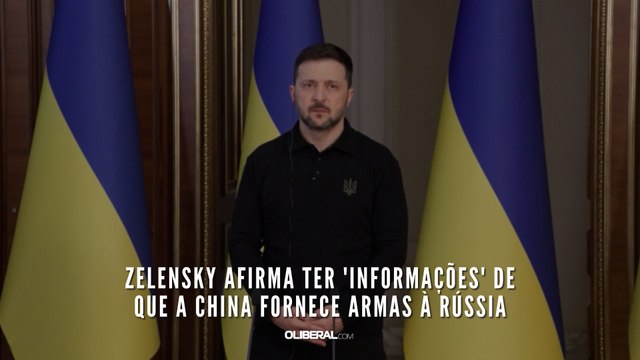 Zelensky afirma ter 'informações' de que a China fornece armas à Rússia