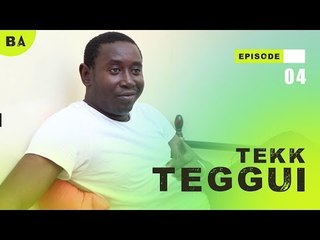 TEKK TEGGUI - Saison 1 - Bande annonce - Episode 4