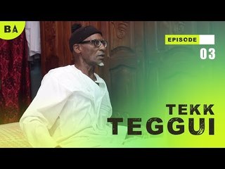 TEKK TEGGUI - Saison 1 - Bande annonce - Episode 3