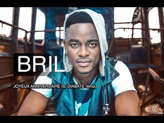 Bril Fight 4 - Joyeux Anniversaire (Remix Sidiki Diabaté) [prod by Bril]