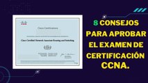 Examen CCNA: 8 Tips CLAVE para Aprobarlo SIN FALLAR