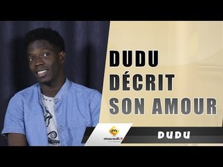 DUDU : "Xaley bi daffa sokhor té beuri ayy....."