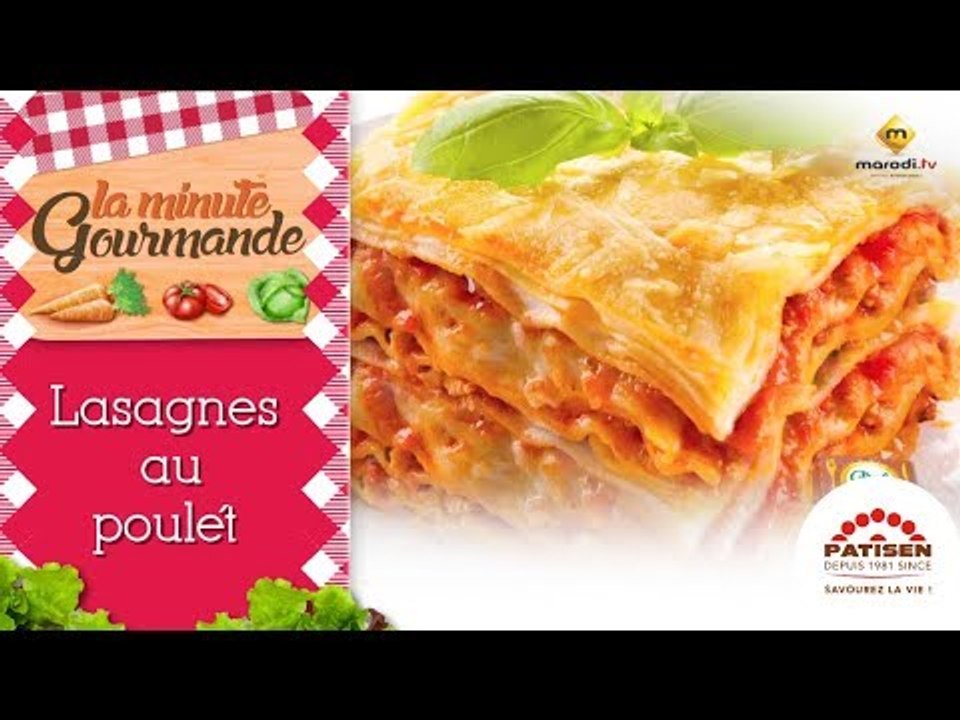 Minute Gourmande -  Episode 6 -  Lasagnes au poulet