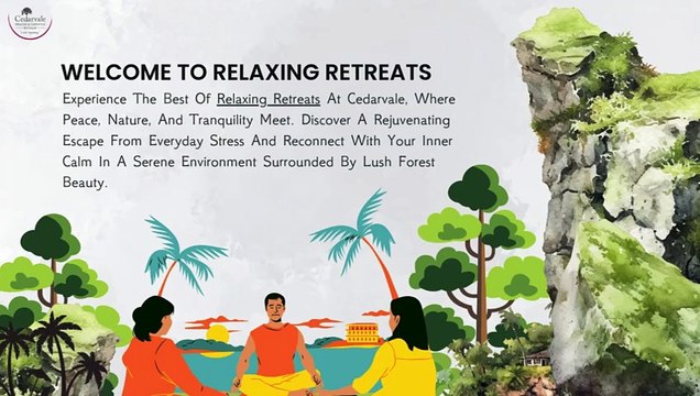 Relaxing Retreats,