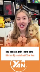 Trần Thanh Tâm liên tục bị so sánh với Xoài Non hậu kết hôn