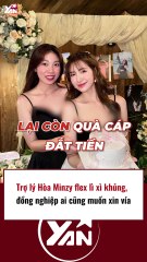 Trợ lý Hoà Minzy flex lì xì khủng