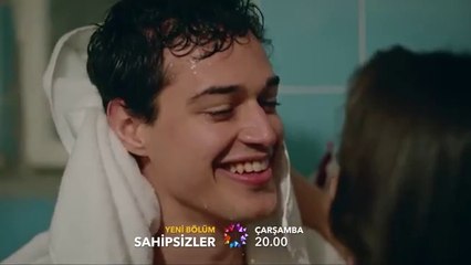 Sahipsizler 20. Bölüm 1. Fragmanı | Biz Birbirimizi Seviyoruz!