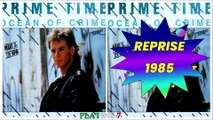 (R)-Prime Time - Ocean Of Crime (1985)