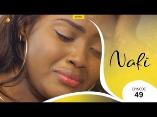 Série NAFI - Episode 49 - VOSTFR