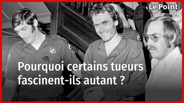 Pourquoi certains criminels fascinent-ils autant le public ?