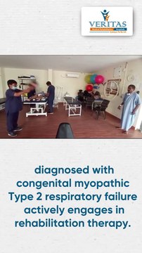 From Ventilator to Victory: Mr. Naresh’s Inspiring Rehab Journey at Veritas