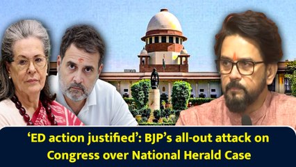 ‘ED action justified’: BJP’s all-out attack on Congress over National Herald Case