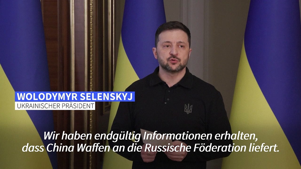 Selenskyj wirft China Waffenlieferungen an Russland vor