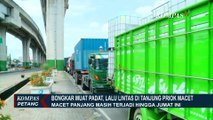 Tingginya Volume Angkutan Bongkar Muat Picu Kemacetan Panjang, Tanjung Priok Lumpuh Total