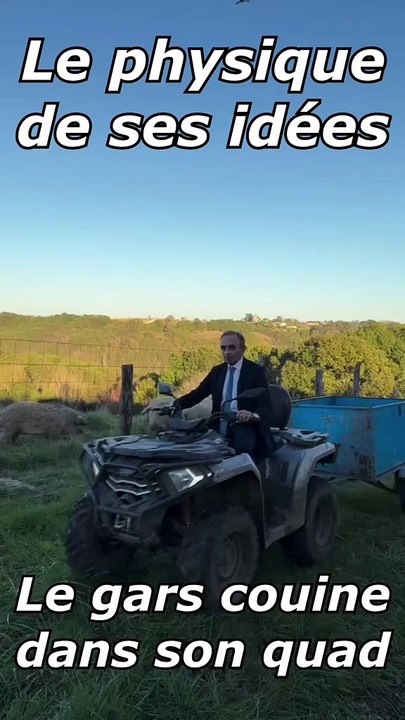 Zemmour couine dans son quad. Le physique dans ses idées