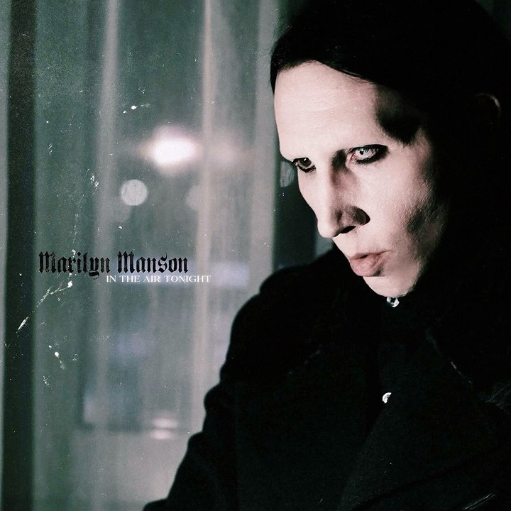 Marilyn Manson - In the Air Tonight (Phil Collins cover)