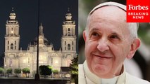 Cathedral Bells Ring In Mexico City After Passing Of Pope Francis