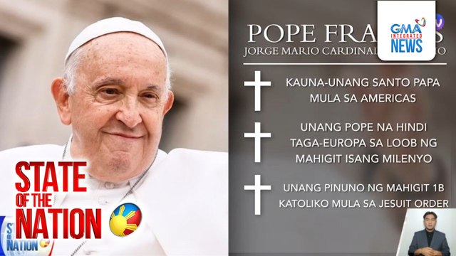 State of the Nation: (Part 1) Remembering, Pope Francis; Paalam at Salamat, Nora Aunor; Atbp.
