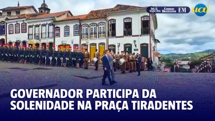 Governador participa da solenidade na praça Tiradentes, em Ouro Preto