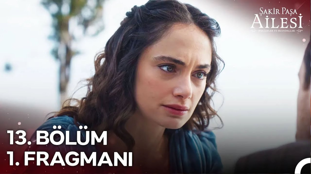 Şakir Paşa Ailesi: Mucizeler ve Skandallar 13. Bölüm 1. Fragmanı | Yeni Bölüm 27 Nisan Pazar!
