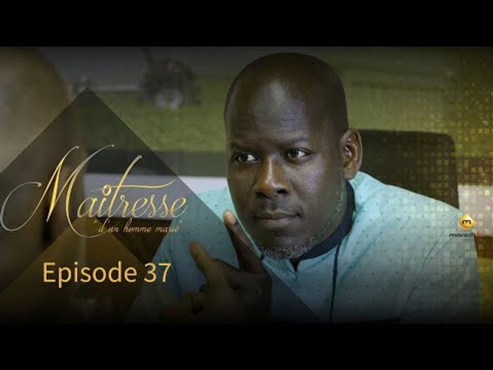 Série - Maitresse d'un homme marié - Episode 37 - VOSTFR