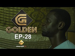 Série - GOLDEN - Episode 28 - VOSTFR