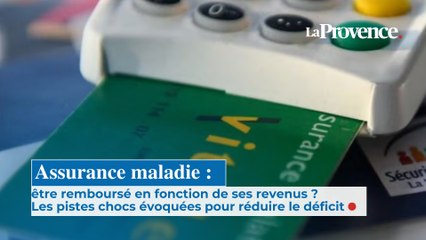 Assurance maladie : être remboursé en fonction  de ses revenus ? Les pistes chocs  évoquées pour réduire le déficit