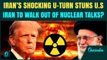 Iran’s Last-Minute Doubts Shake Up Nuclear Talks With U.S? Iran's Big U-Turn After Talks With Russia